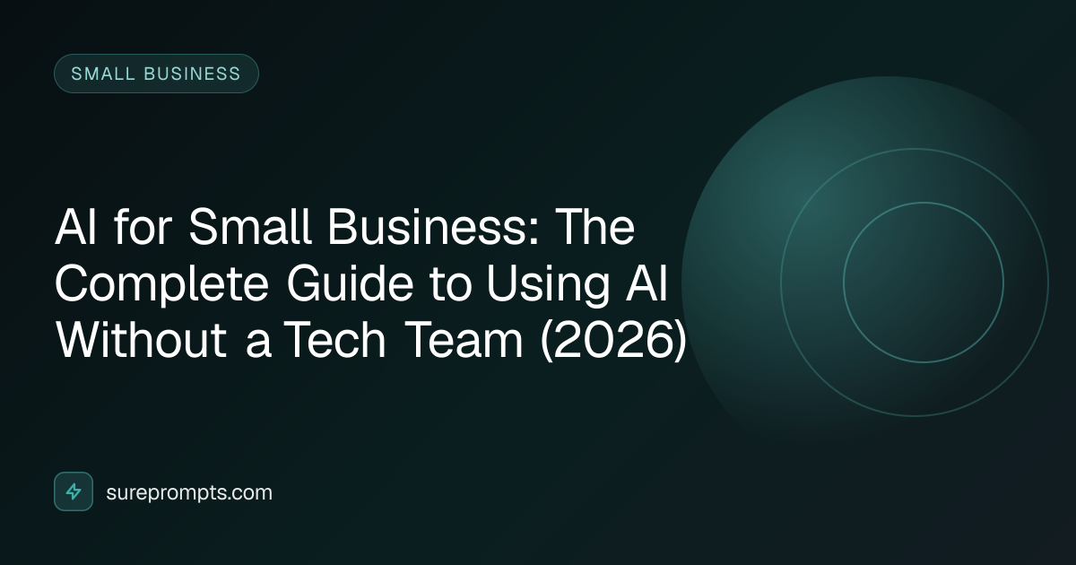 AI for Small Business: The Complete Guide to Using AI Without a Tech ...