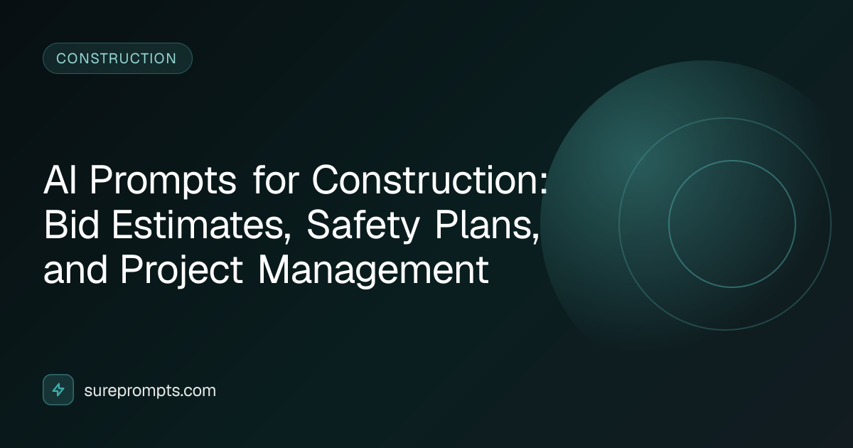 AI Prompts for Construction: Bid Estimates, Safety Plans, and Project ...