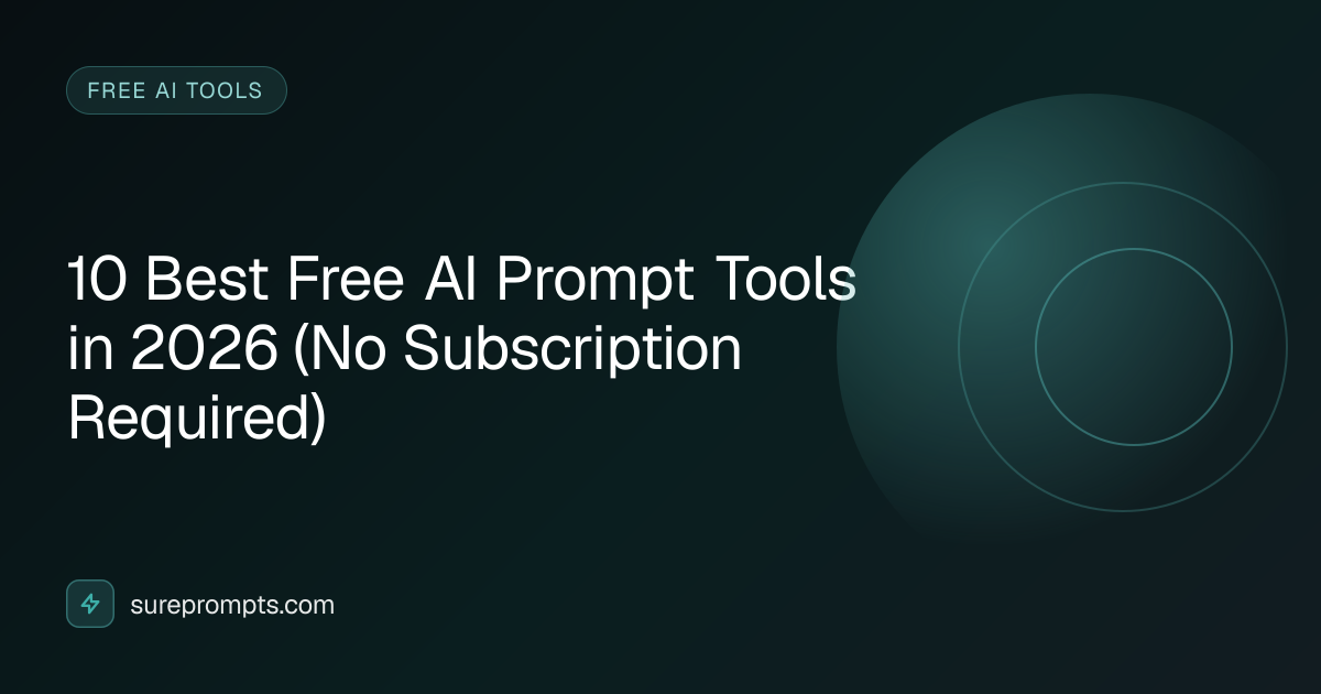 10 Best Free AI Prompt Tools in 2026 (No Subscription Required ...