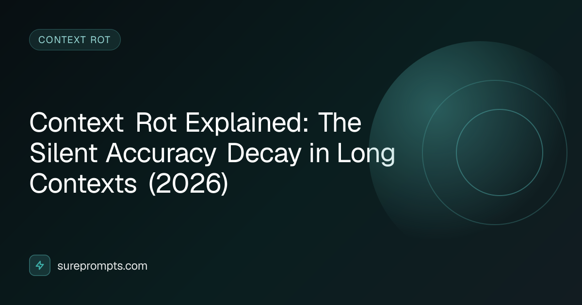 Context Rot Explained: The Silent Accuracy Decay in Long Contexts (2026 ...