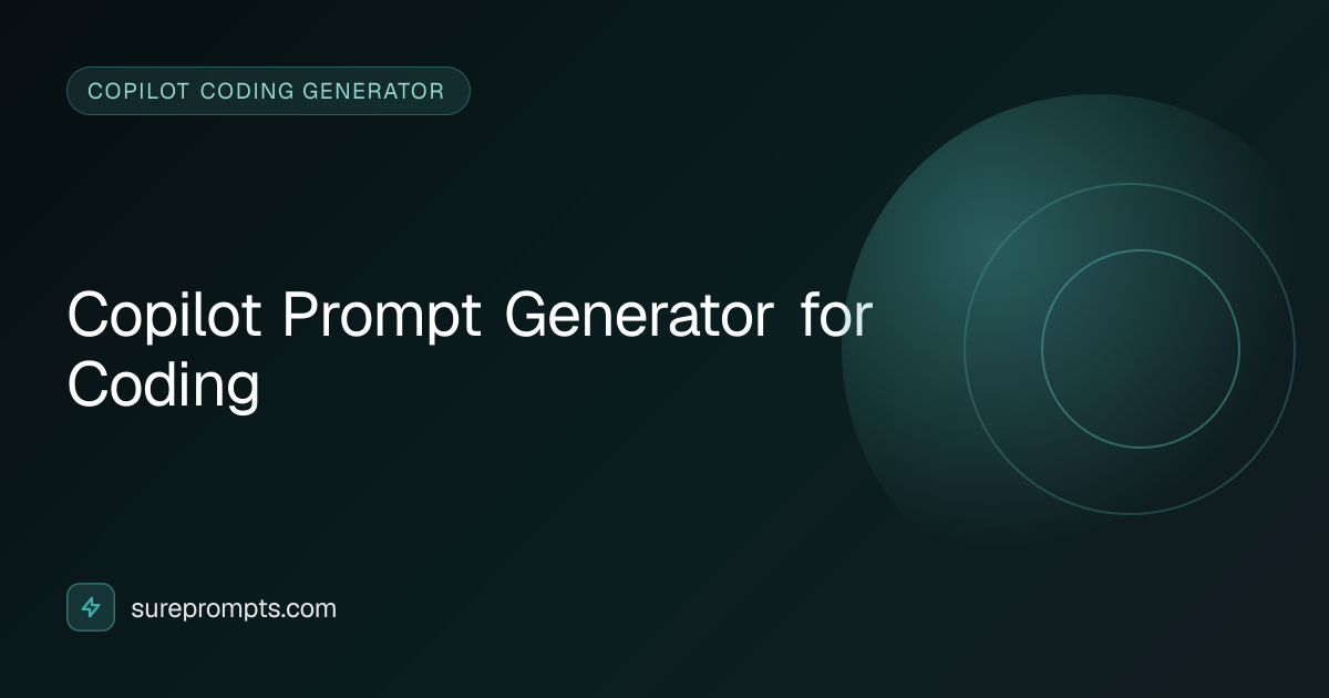 Copilot Prompt Generator for Coding — Free Online Tool | SurePrompts