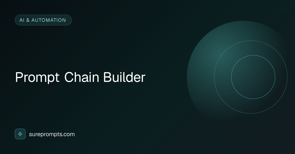 Prompt Chain Builder Prompt Template - AI AI & Automation Prompt ...