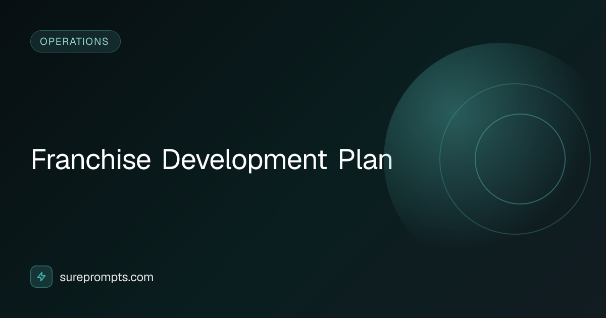 Franchise Development Plan Prompt Template - AI Operations Prompt ...