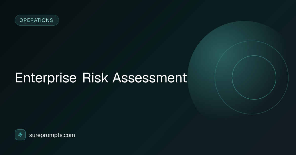 Enterprise Risk Assessment Prompt Template - AI Operations Prompt ...