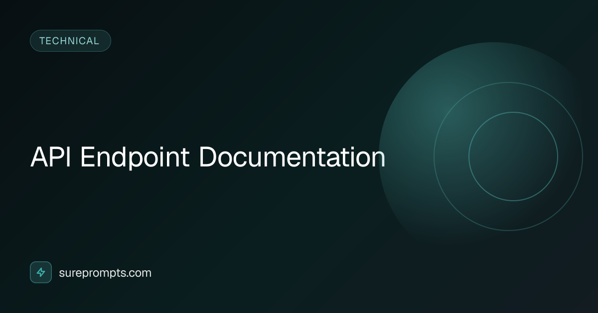 API Endpoint Documentation Prompt Template - AI Technical Prompt ...