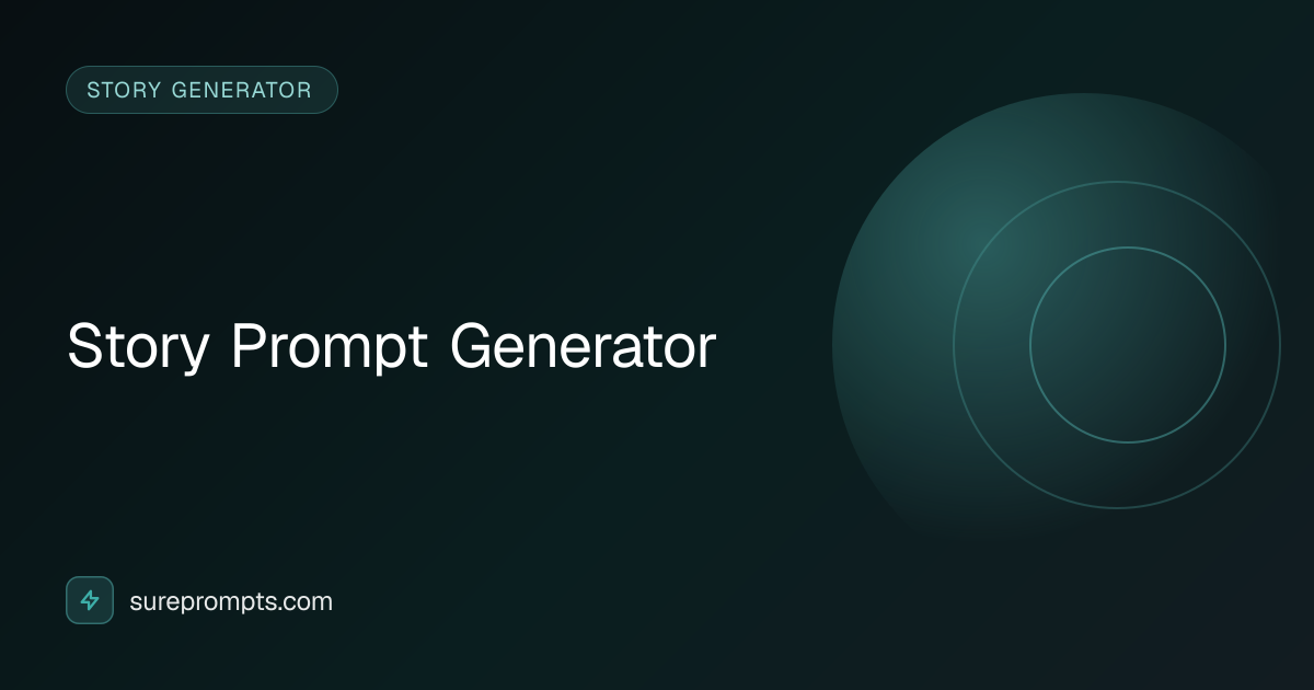 Story Prompt Generator — Free Online Tool | SurePrompts